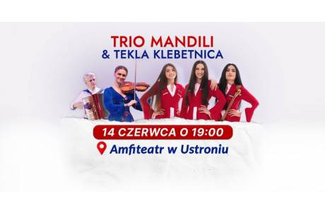 Trio Mandili & Tekla Klebetnica